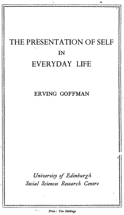 Cover of Erving The Presentation of Self in Everyday Life