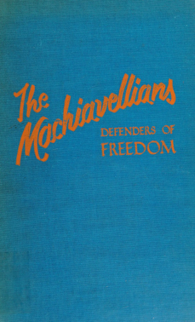 Cover of the machiavellians James Burnham 1943 2 a 4304 d 2 a 1 d 8 abca 481521758124 ca 9 c Annas Archive 1754571371573