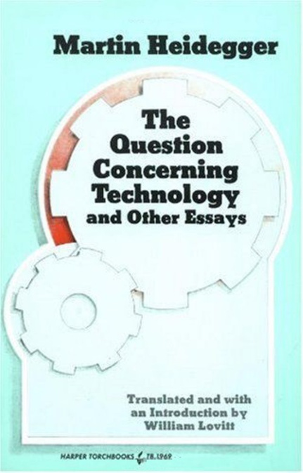 Cover of The Question Concerning Technology and Other Essays