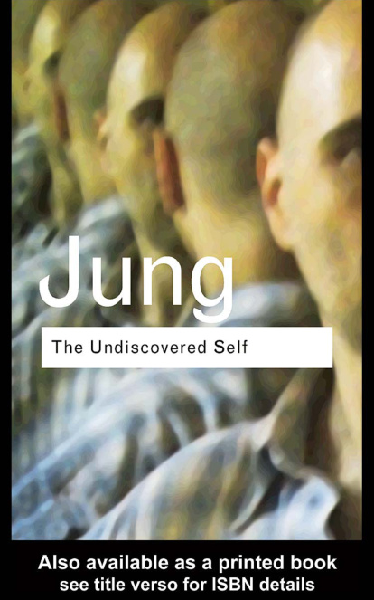 Cover of The Undiscovered Self